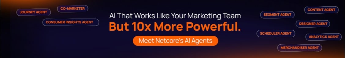 Netcore Cloud Customer Engagement Platform