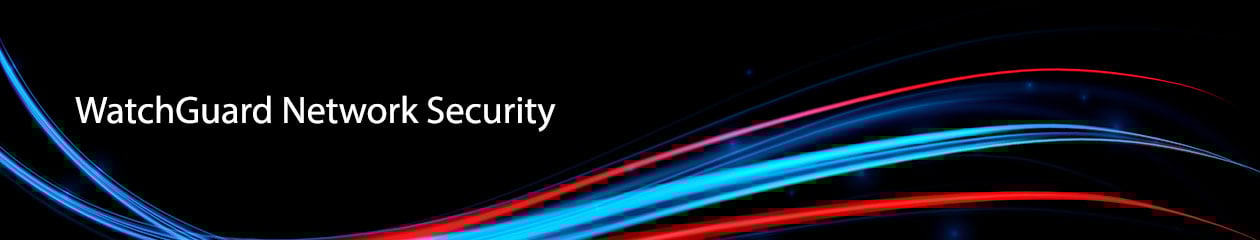 WatchGuard Network Security
