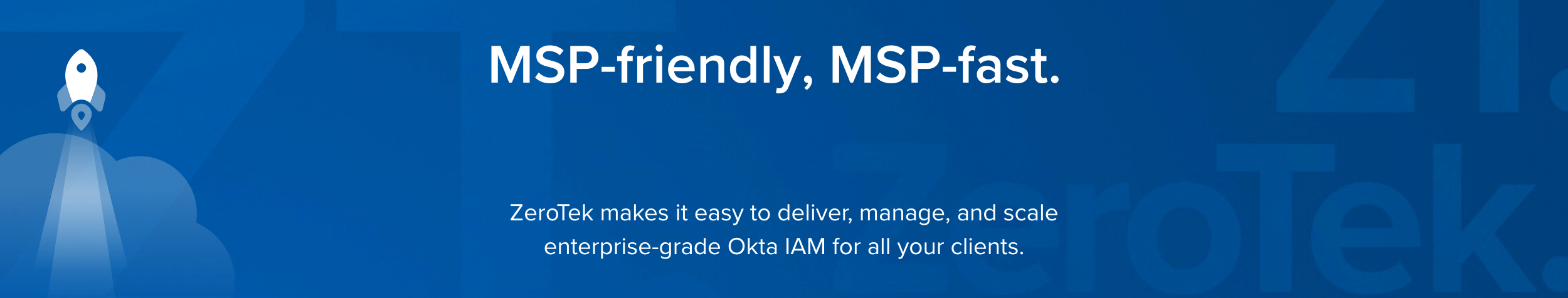 ZeroTek – Okta for MSPs