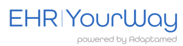 EHR Your Way EHR Your Way