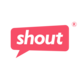 Shout
